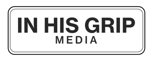 In His Grip Media